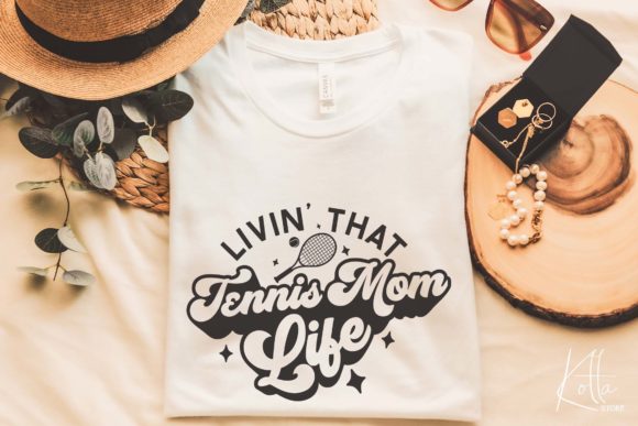 Livin That Tennis Mom Life Graphics and Crafts Review