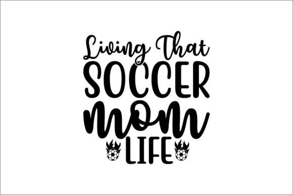 Living That Soccer Mom Life Graphics and Crafts Review