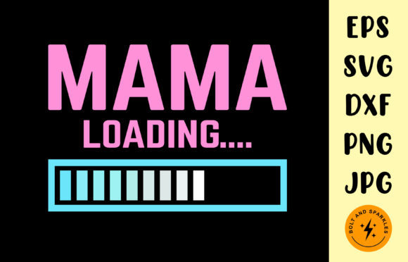 Mama Loading Graphics: A Publisher’s Review of Mother’s Day Assets