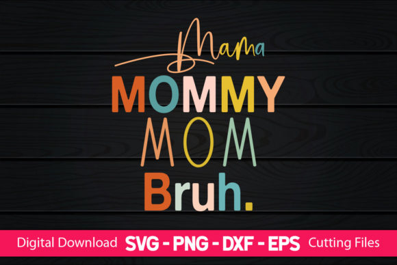 Mama Mommy Mom Bruh Embroidery Review