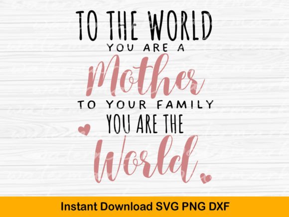 Our Family You Are the World Mother s Graphics and Crafts Review