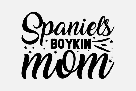 Spaniels Boykin Mom Dog Lover SVG Fails Graphics and Crafts