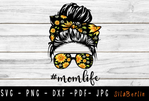 Sunflower Mom Life Graphics for Crafts