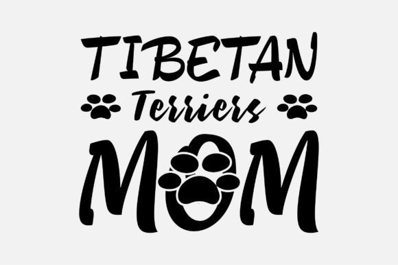 Tibetan Terriers Mom Dog Lover SVG Graphics and Crafts Review