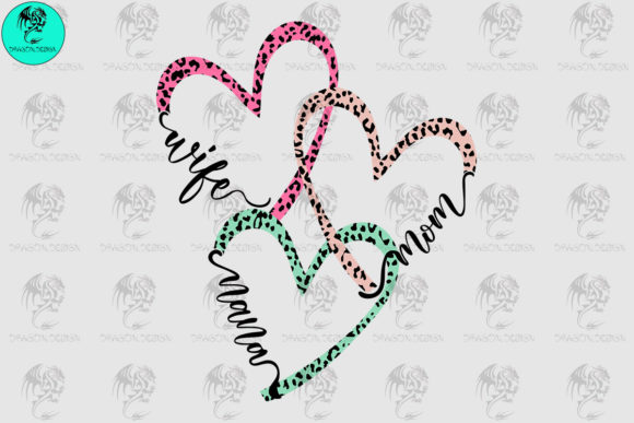 Wife, Mom, Nana Graphics for Crafts